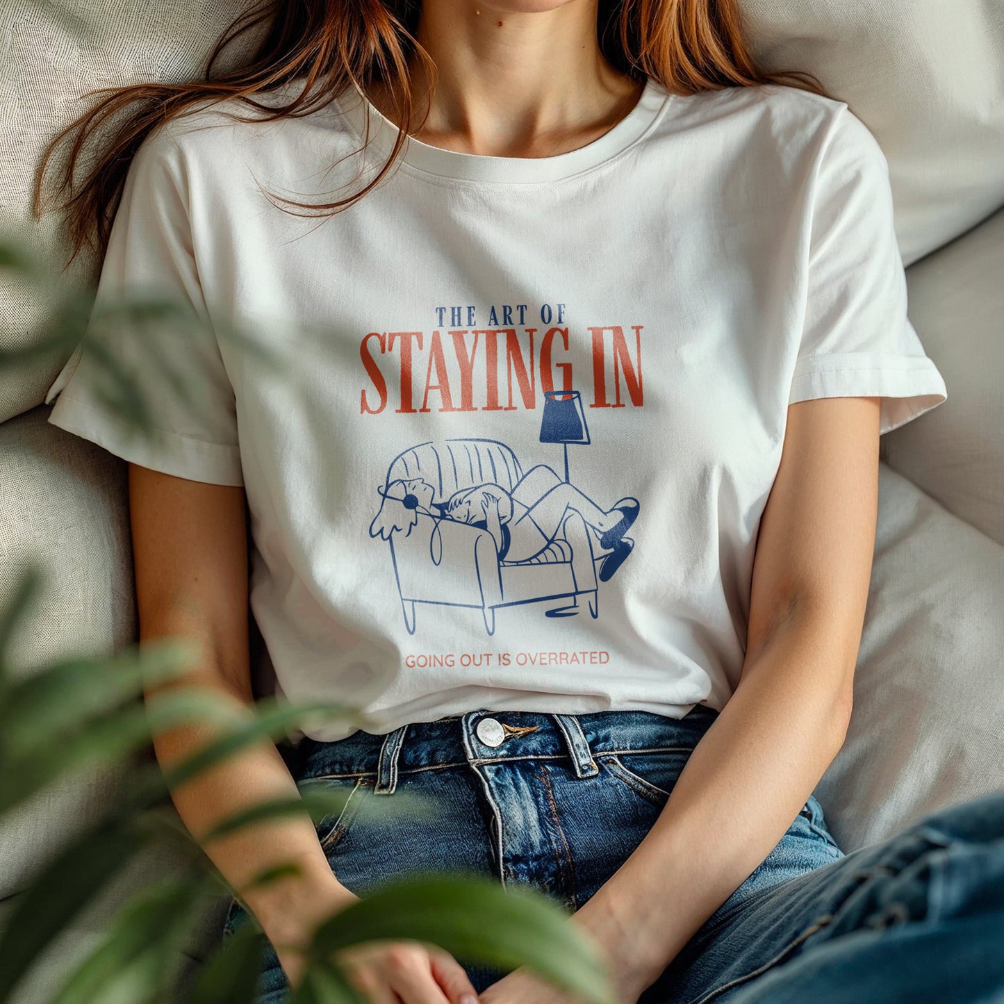 The Art Of Staying In, T-Shirt
