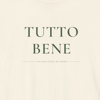 TUTTO BENE — Slow Living T-Shirt