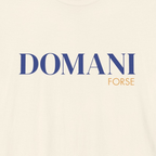 DOMANI FORSE — Italiano T-Shirt