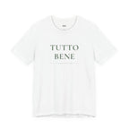 TUTTO BENE — Slow Living T-Shirt
