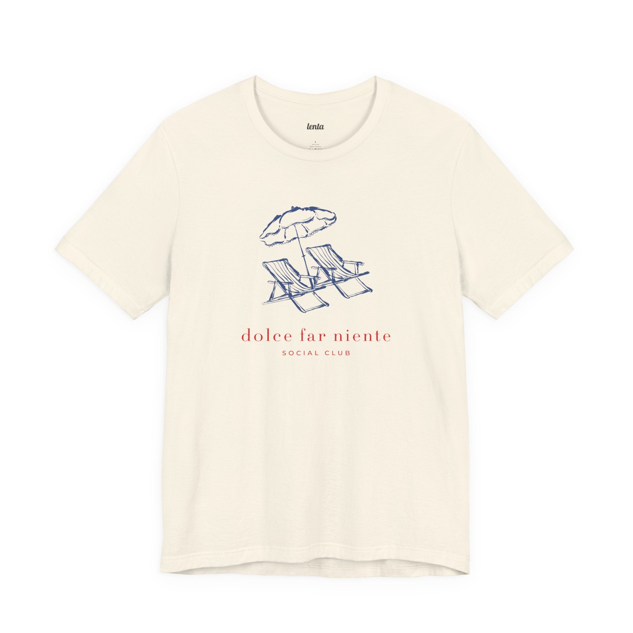 DOLCE FAR NIENTE SOCIAL CLUB — Slow Living T-Shirt