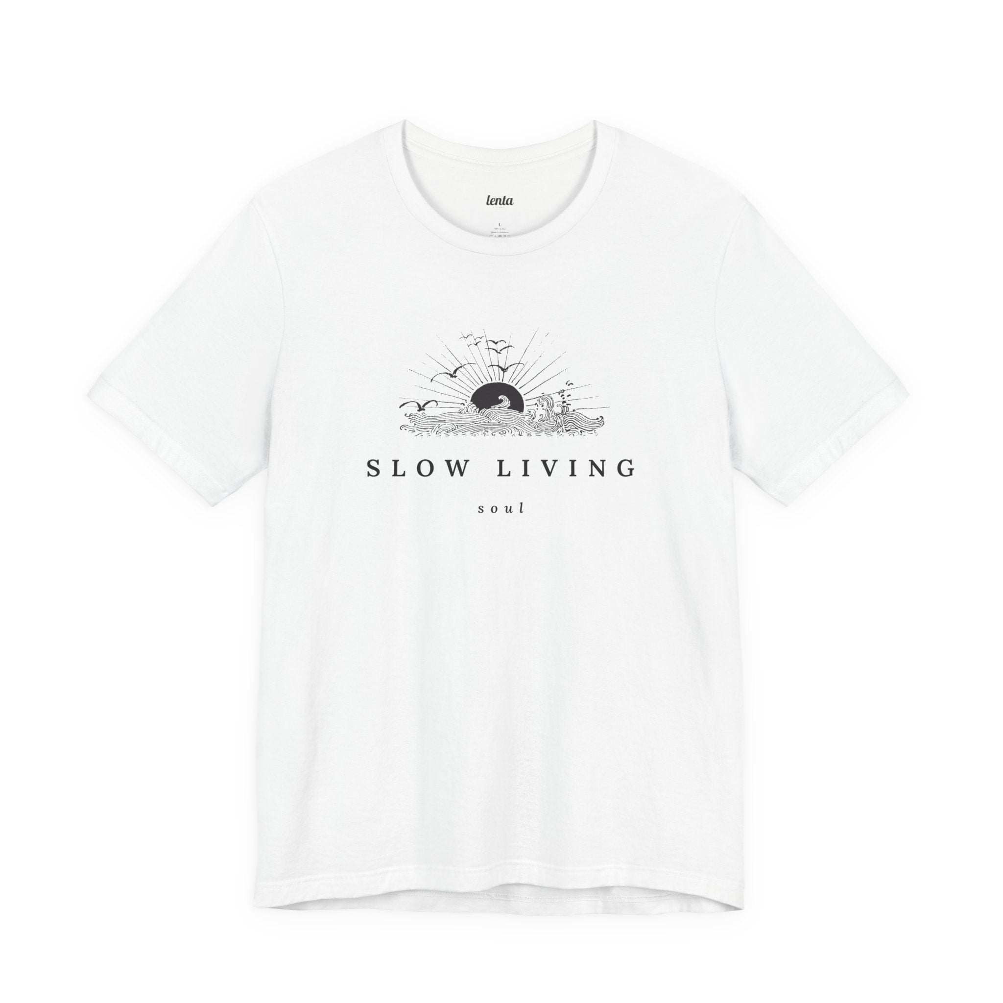 SLOW LIVING SOUL — T-Shirt