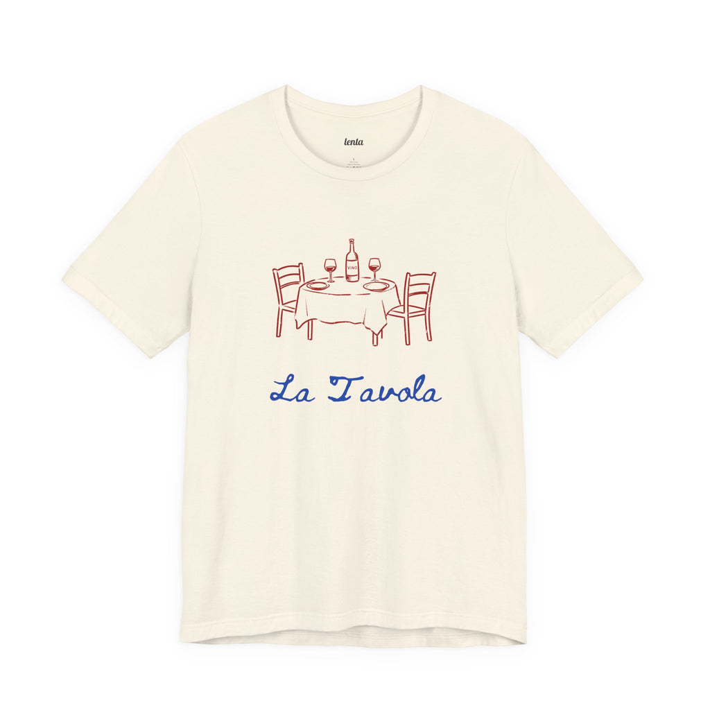 LA TAVOLA — Slow Living T-Shirt