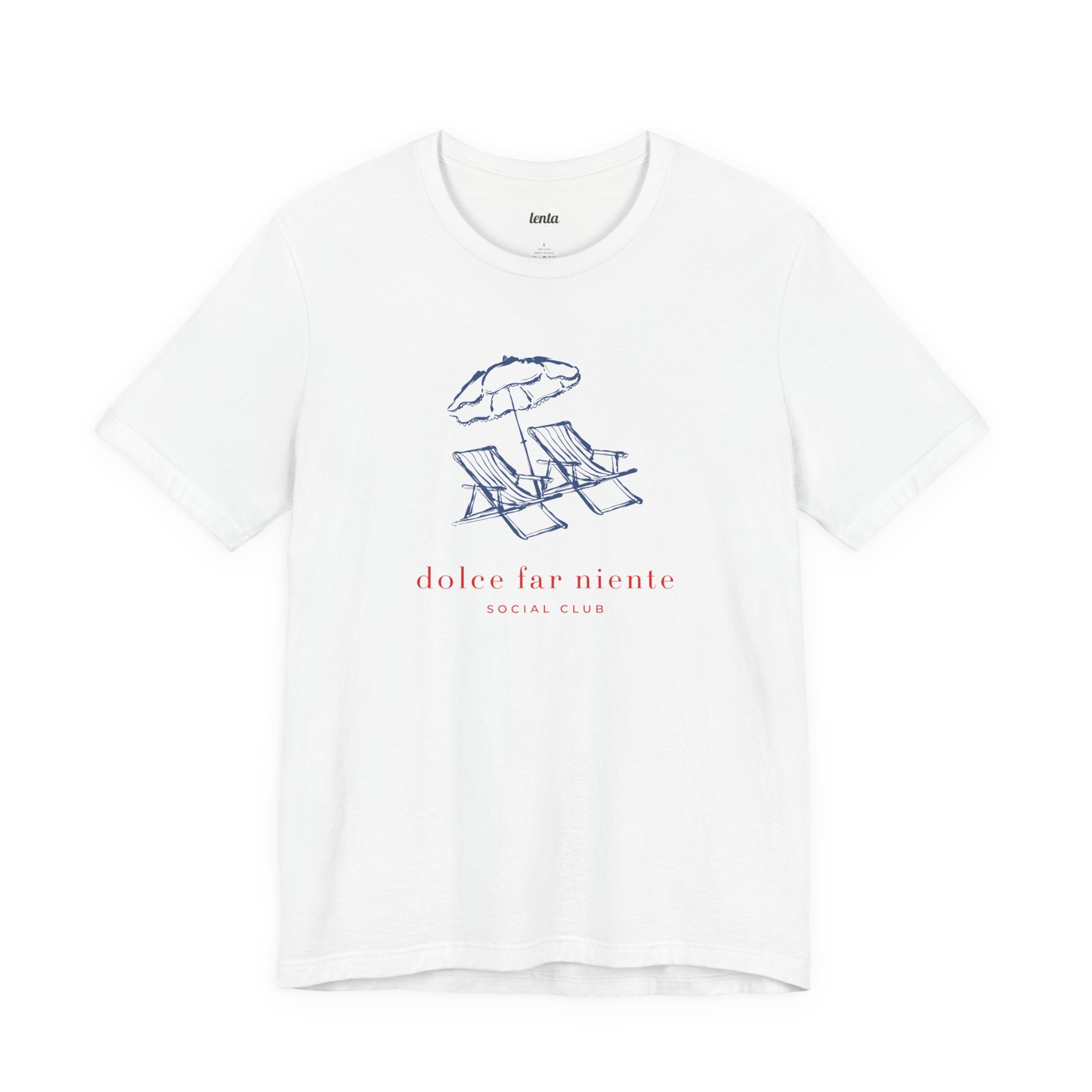 DOLCE FAR NIENTE SOCIAL CLUB — Slow Living T-Shirt