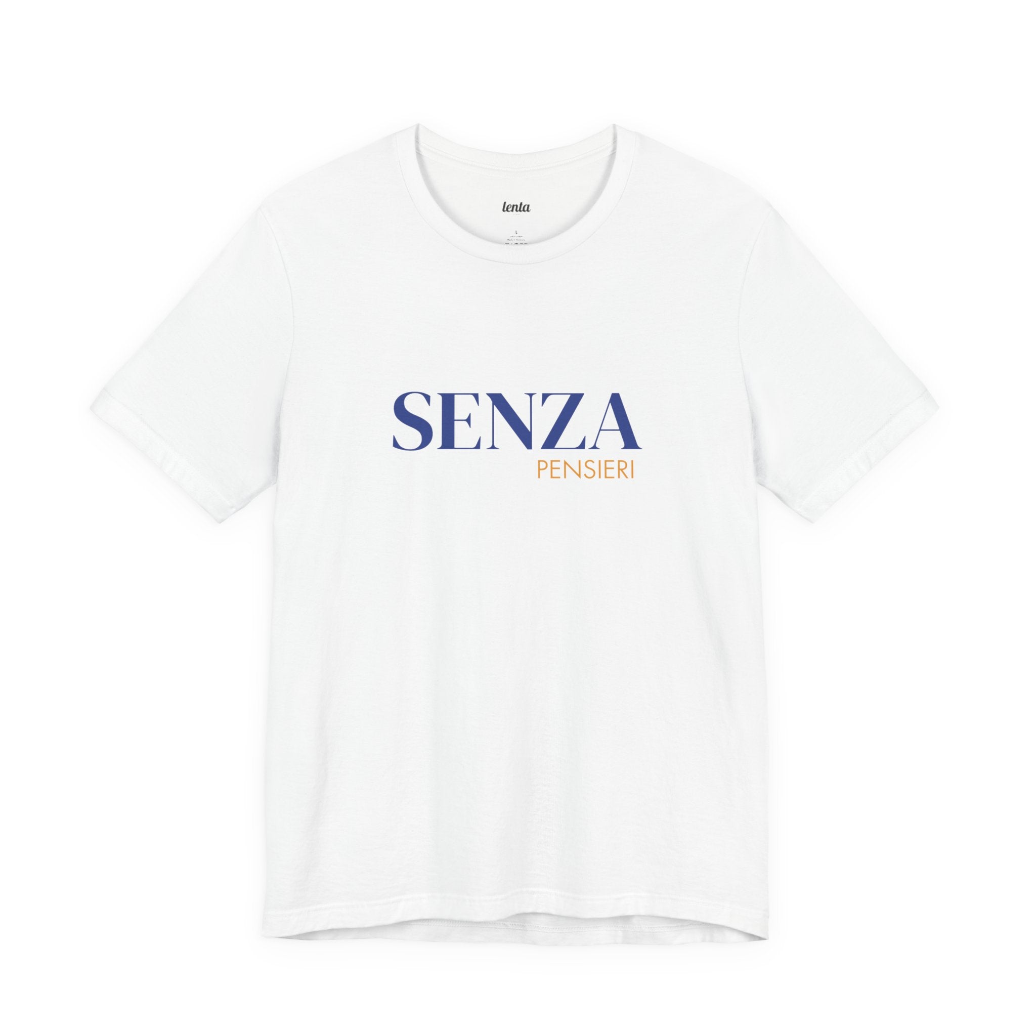 SENZA PENSIERI — Slow Living T-Shirt