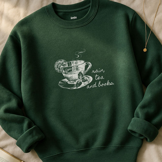 Rain, Tea, Books, Sweatshirt