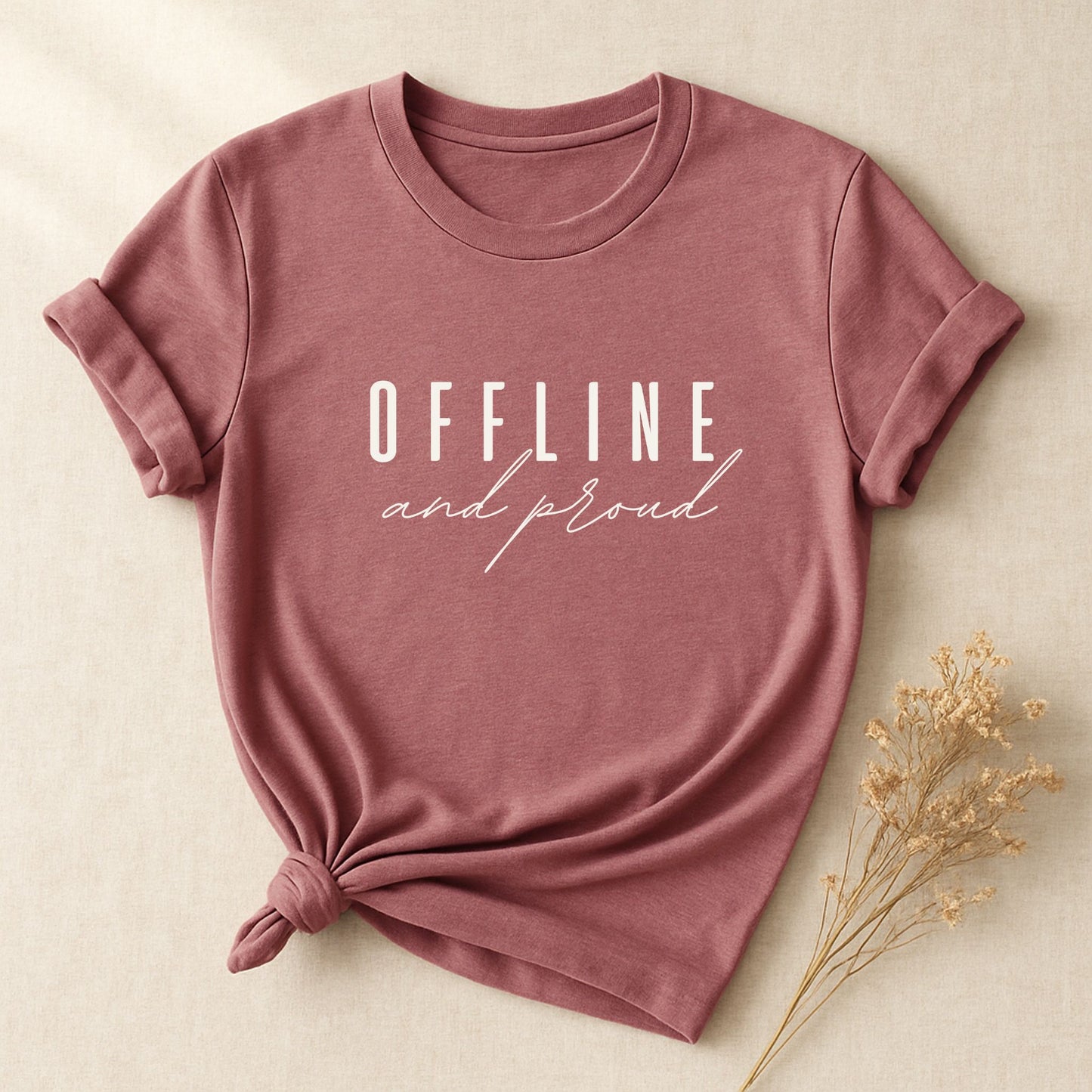 Offline And Proud, T-shirt