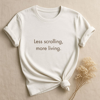 Less Scrolling, More Living