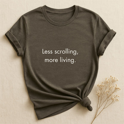 Less Scrolling, More Living