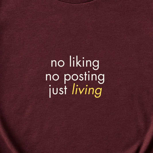 Just Living, T-shirt
