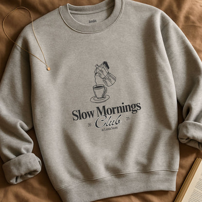 Slow Morning Club, Moka Ed., Sweatshirt