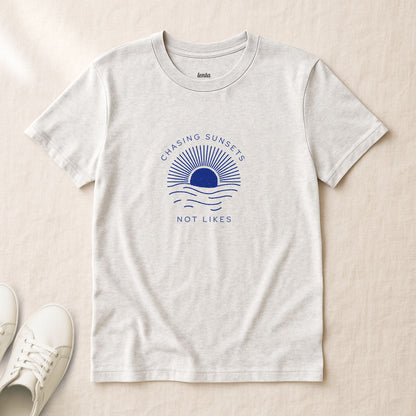 Chasing Sunsets, Not Likes