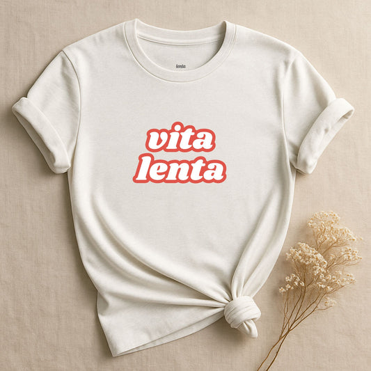 Vita Lenta, T-Shirt