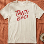 Tanti Baci — Italian T-Shirt