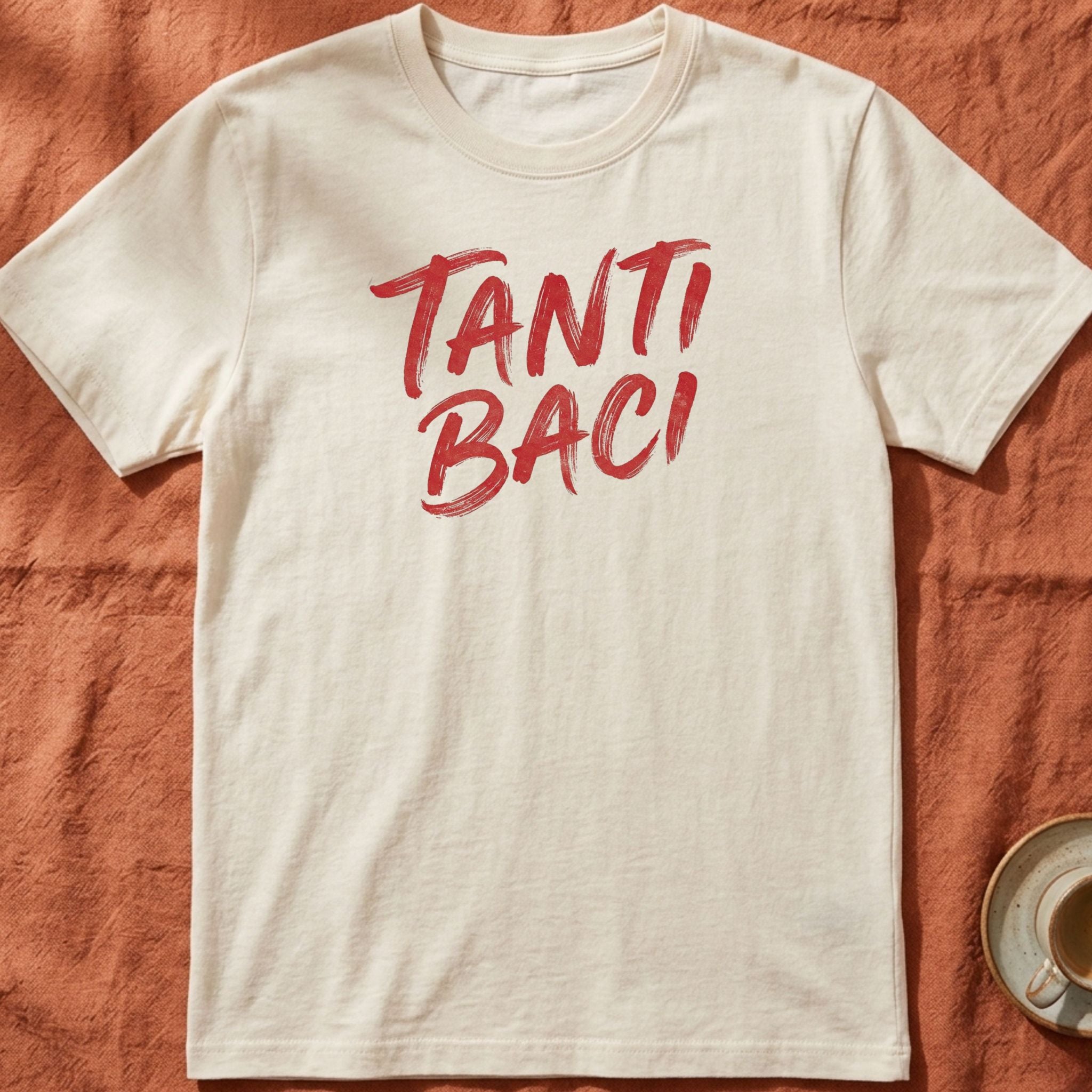 Tanti Baci — Italian T-Shirt