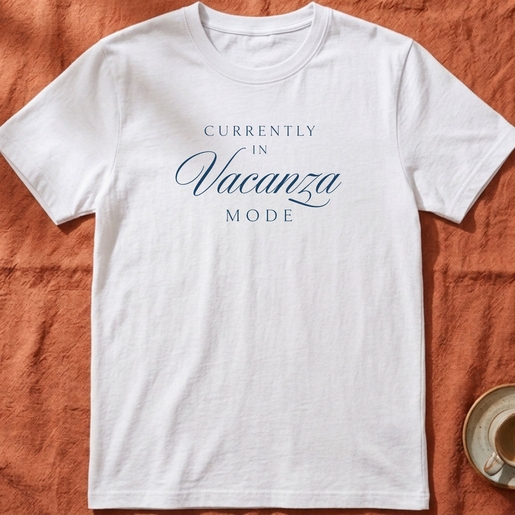 Vacanza Mode — Slow Living T-Shirt
