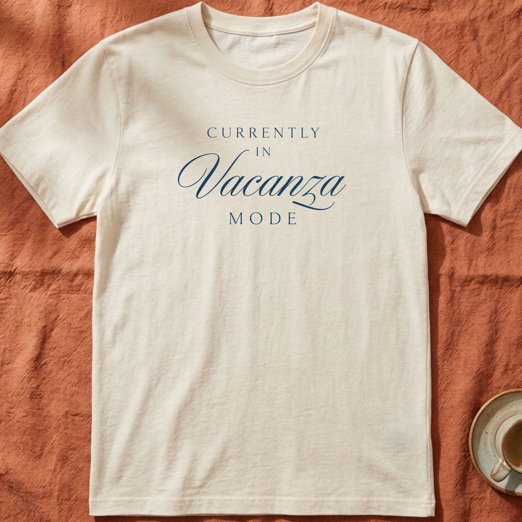 Vacanza Mode — Slow Living T-Shirt