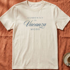 Vacanza Mode — Slow Living T-Shirt