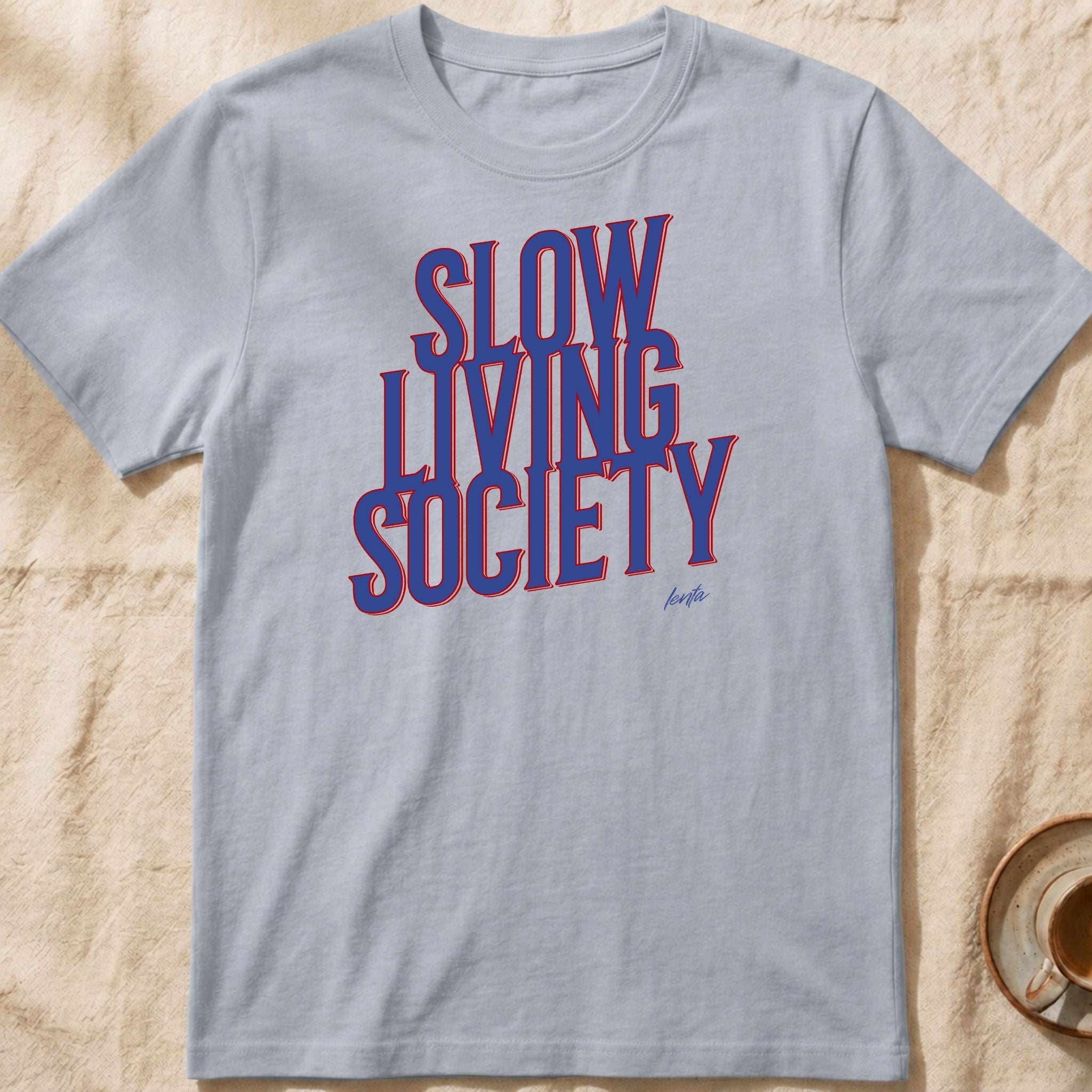 Slow Living Society — Slow Living T-Shirt