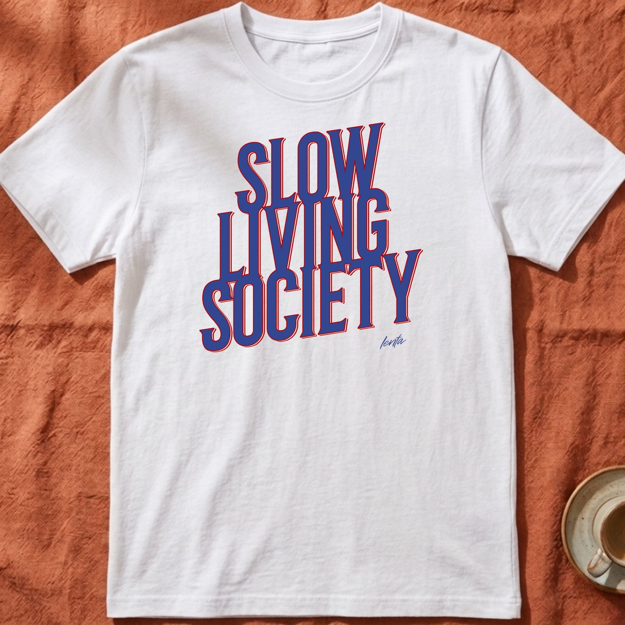 Slow Living Society — Slow Living T-Shirt