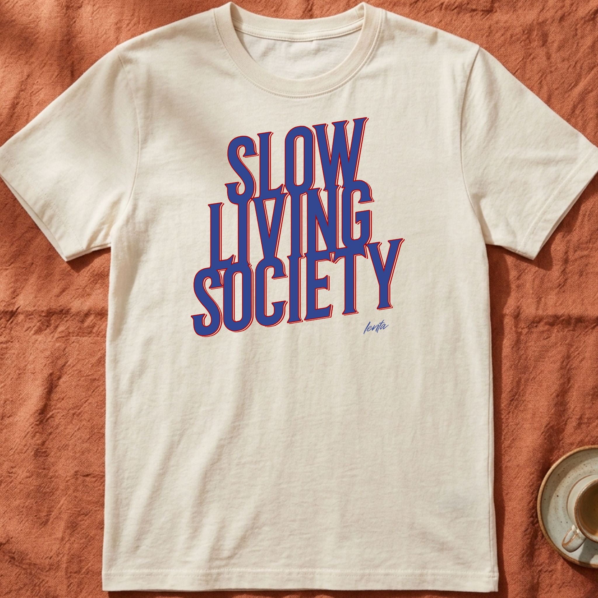 Slow Living Society — Slow Living T-Shirt