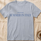 Craving Summer In Italy — Slow Living T-Shirt