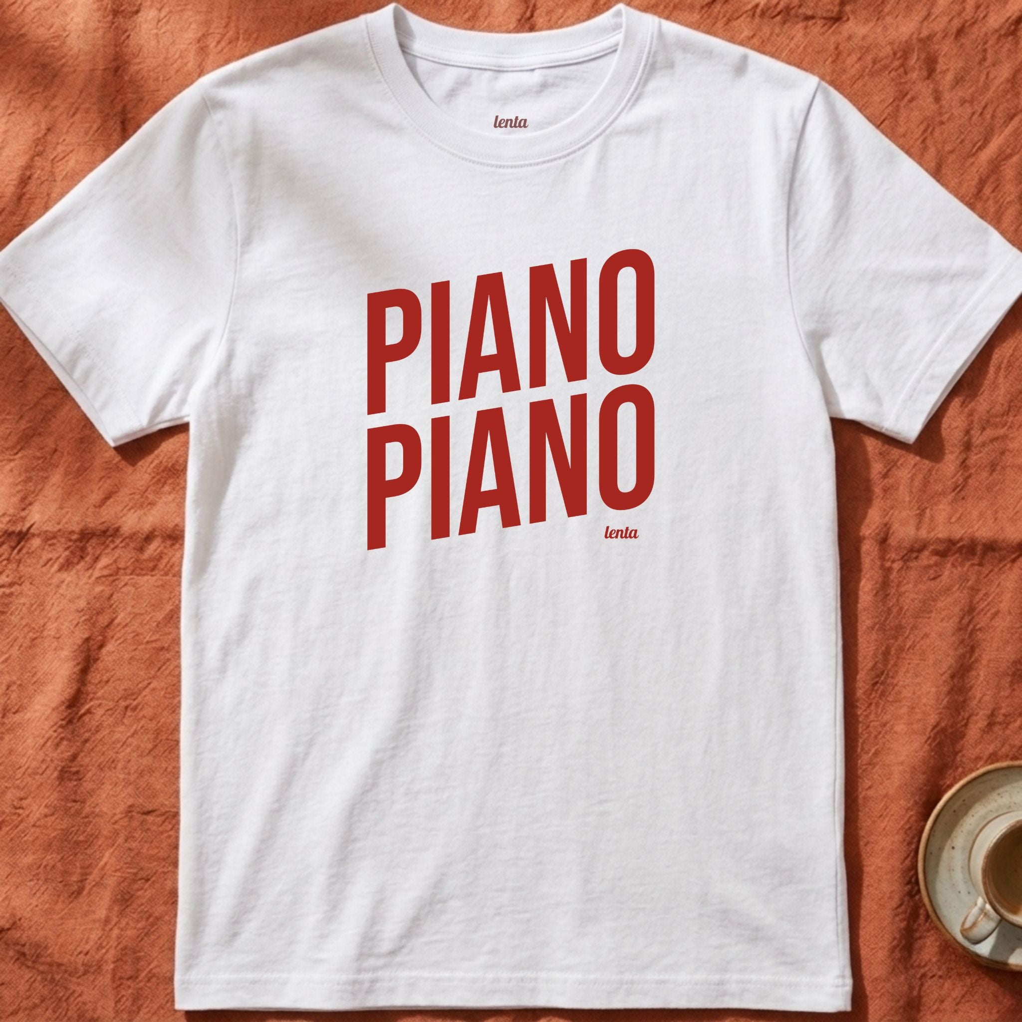 Piano Piano — Slow Living T-Shirt