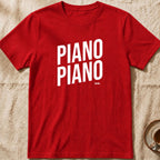 Piano Piano — Slow Living T-Shirt