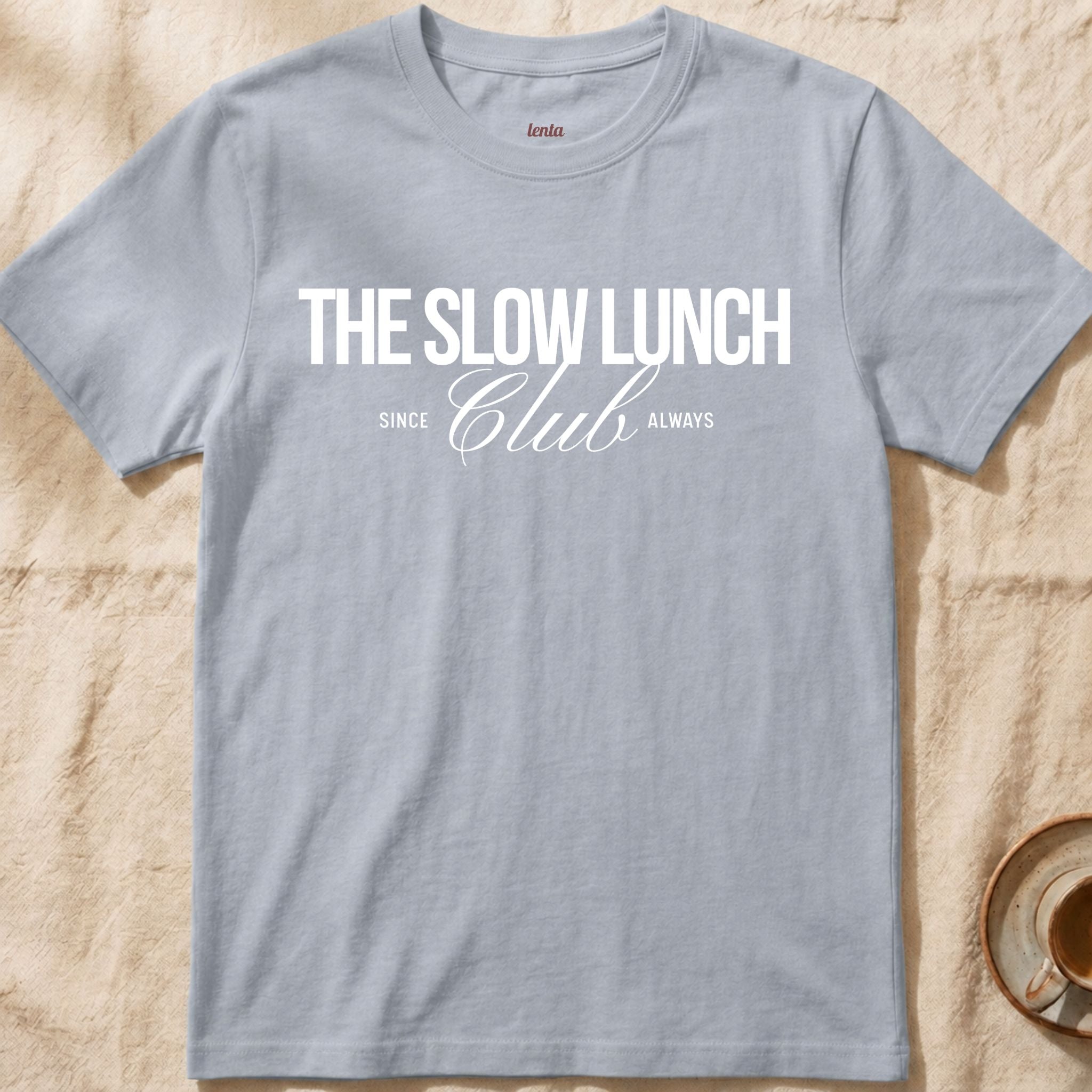 The Slow Lunch Club — Slow Living T-Shirt