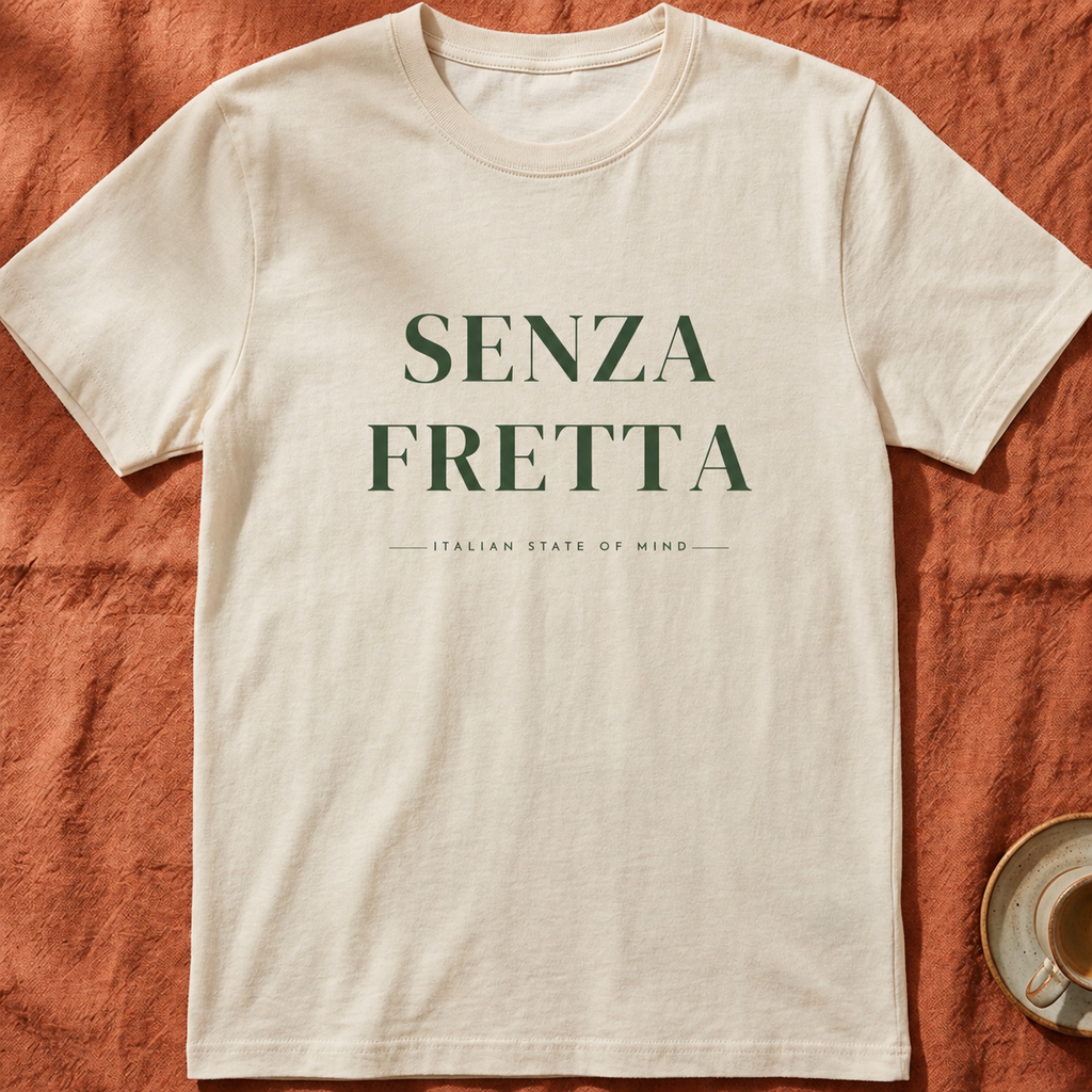 Senza Fretta — T-Shirt
