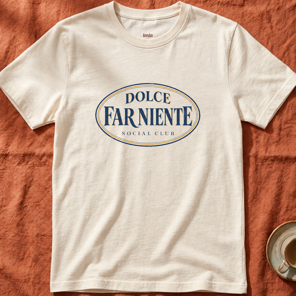 Dolce Far Niente Club — T-Shirt