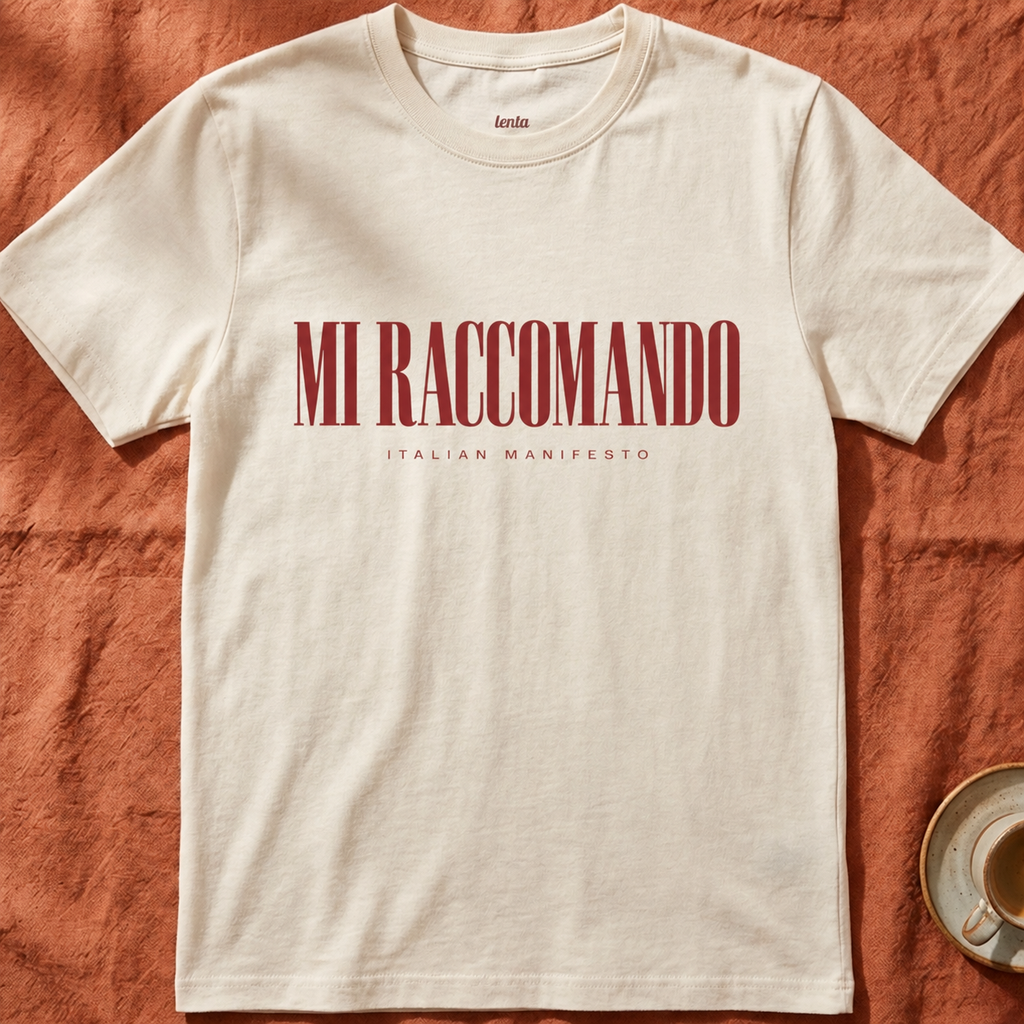 Mi Raccomando — T-Shirt