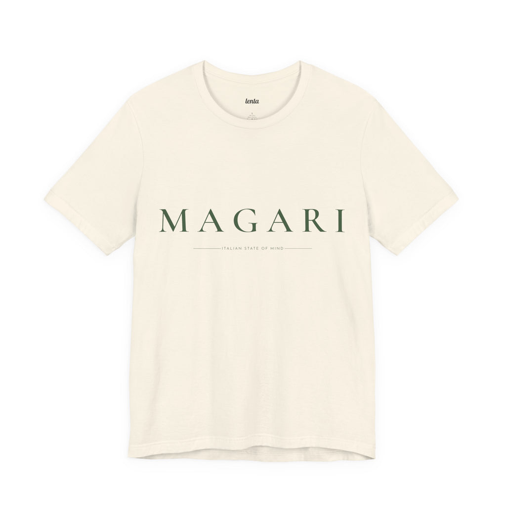 MAGARI — Slow Living T-Shirt