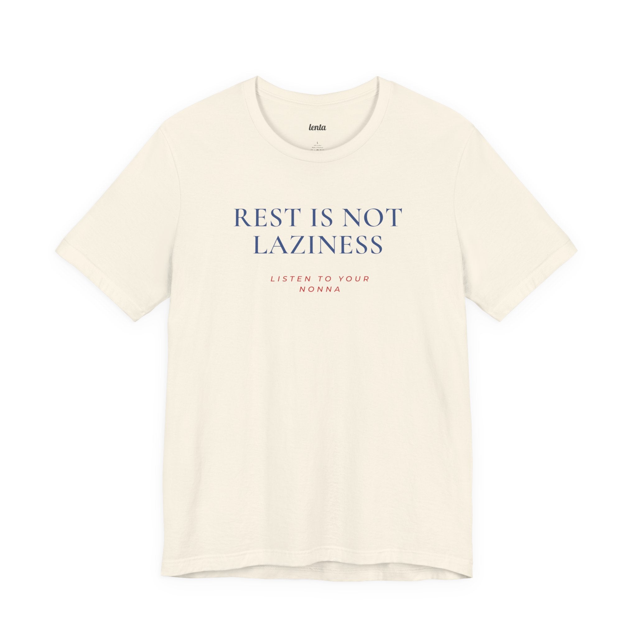 REST IS NOT LAZINESS — Slow Living T-Shirt