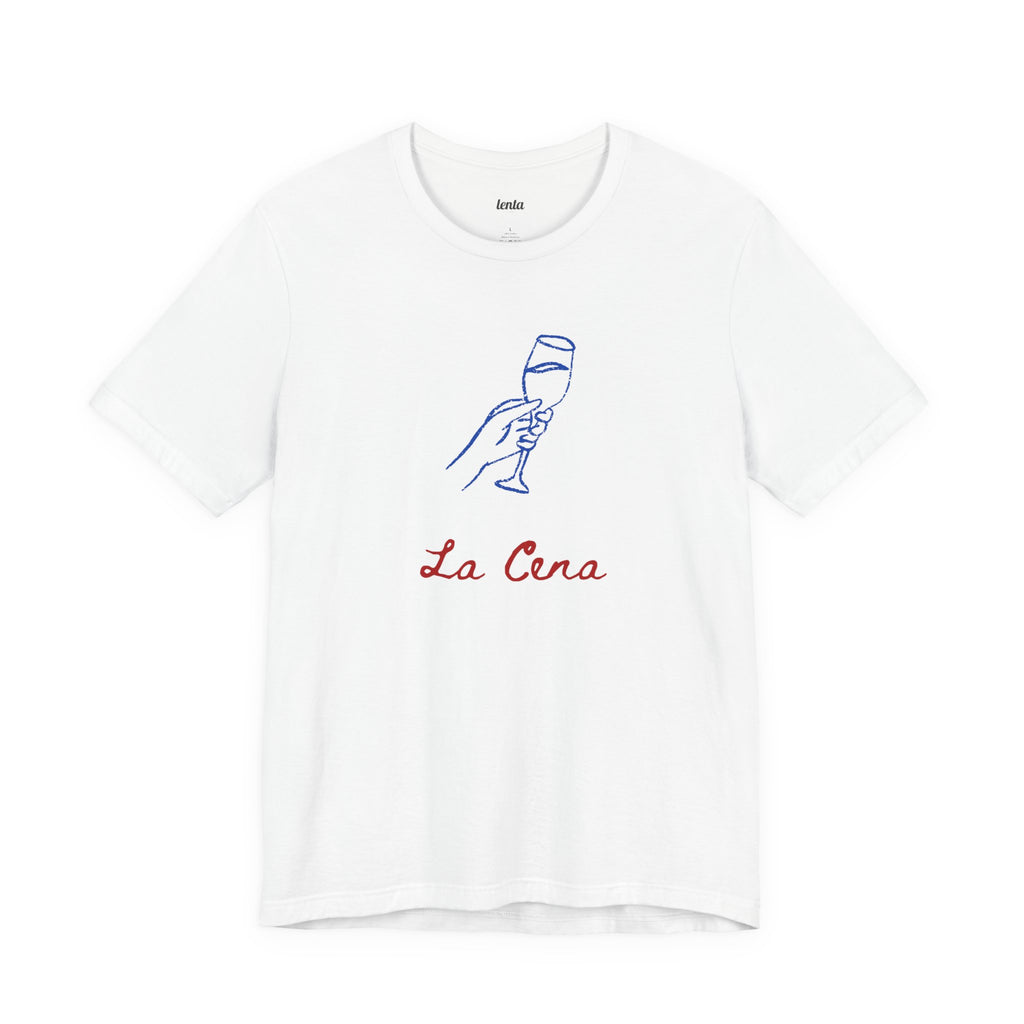 LA CENA — Slow Living T-Shirt
