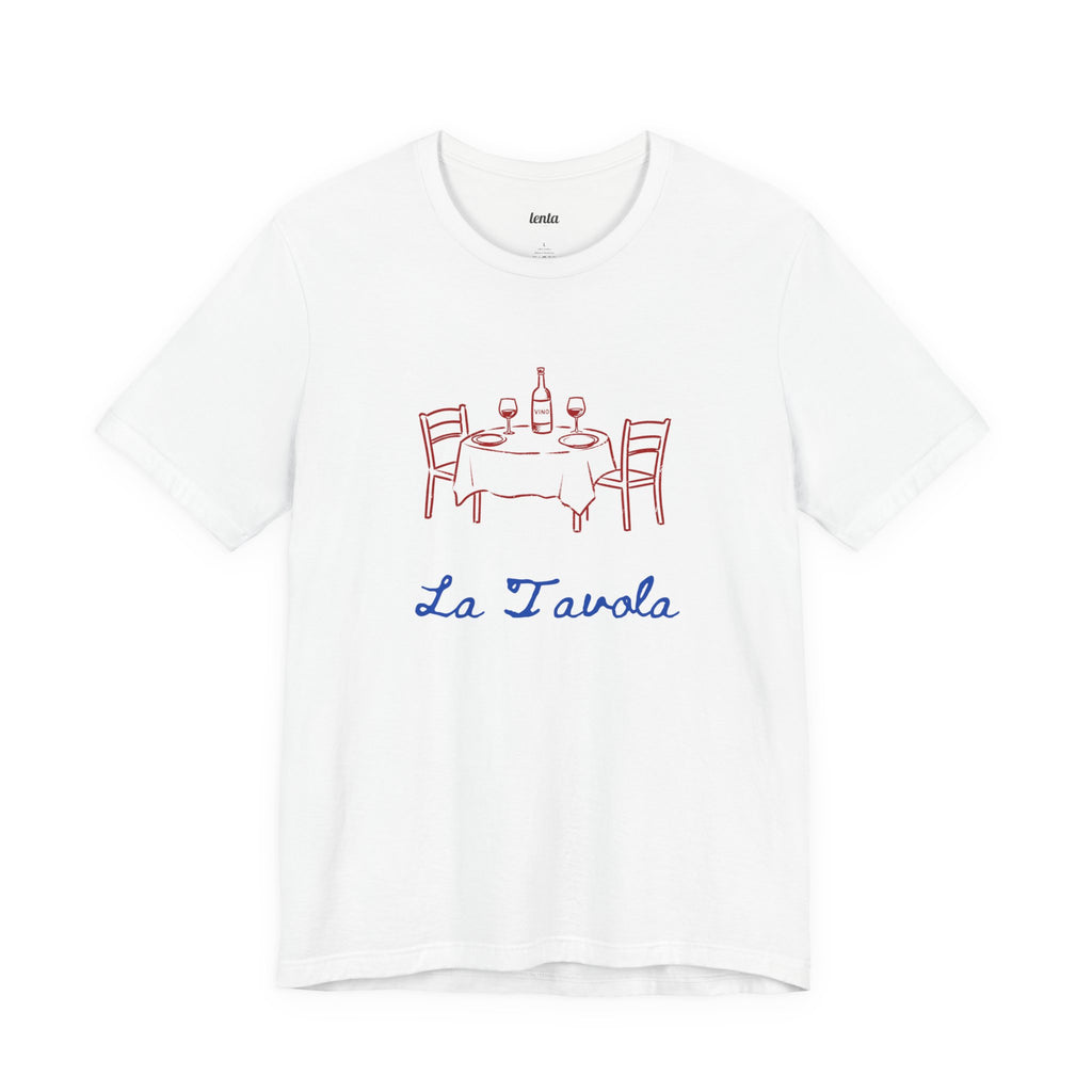 LA TAVOLA — Slow Living T-Shirt