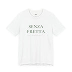SENZA FRETTA — Slow Living T-Shirt