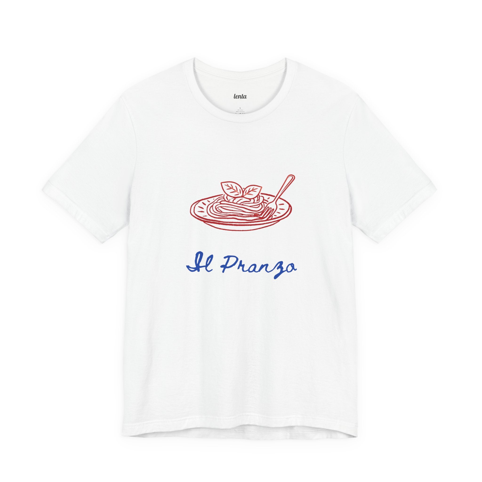 IL PRANZO — Slow Living T-Shirt