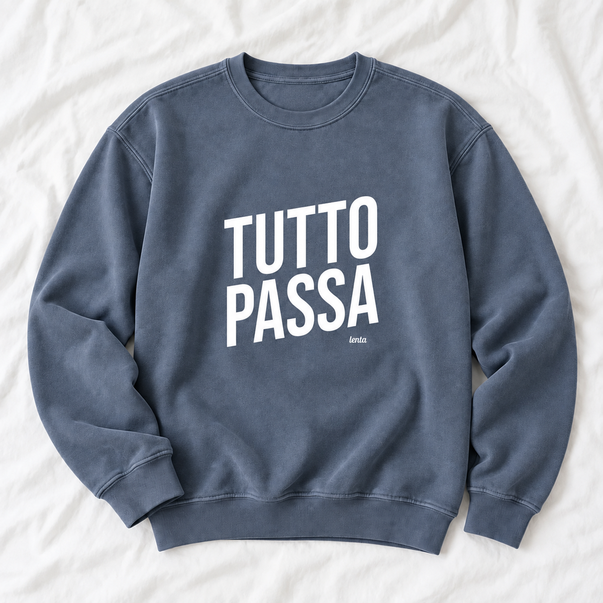 Tutto Passa — Sweatshirt
