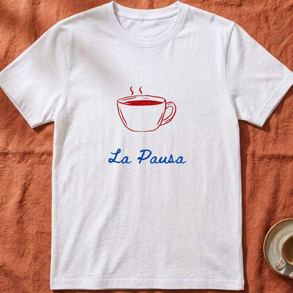 LA PAUSA — Slow Living T-Shirt